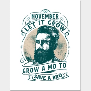 Movember let it grow Posters and Art